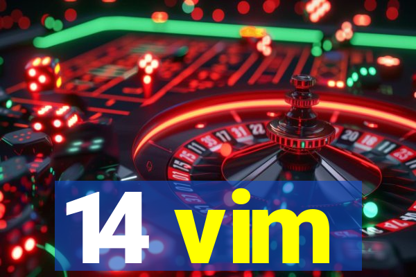 14 vim